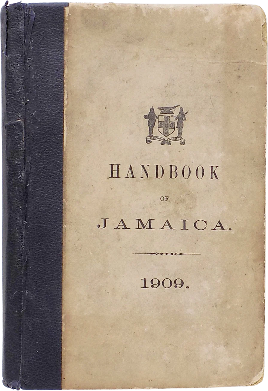 1909 Handbook of Jamaica Black and White Map Is The Only Illustration, All Kinds of Interesting Data, Court Cases, History, Etc.