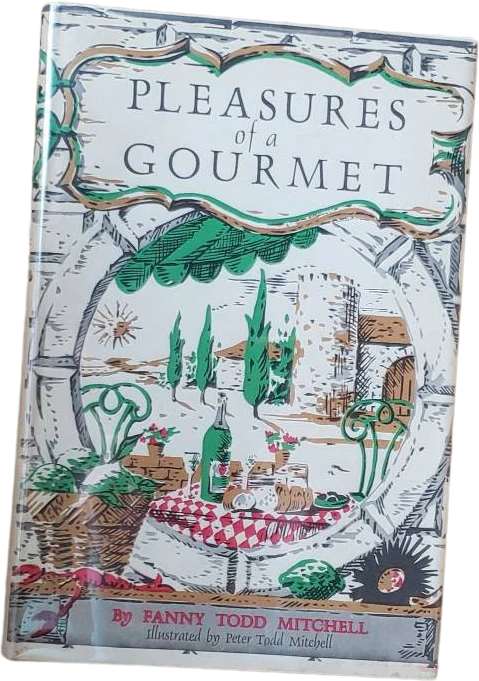 1961 Pleasures of a Gourmet Vintage Cookbook Housewarming Gift by Fanny Todd Mitchell