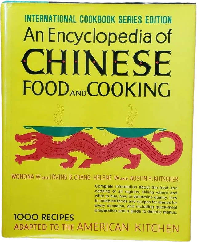 1970 An Encyclopedia of Food and Cooking by Wonona W