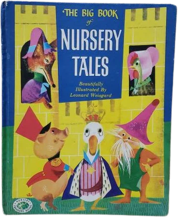 1973 The Big Book of Nursery Tales Illustrated by Leonard Weisgard