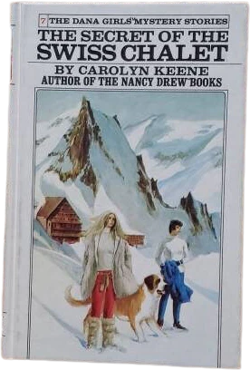 1973 The Dana Girl's Mystery Stories The Secret of The Swiss Chalet Like New Hardcover by Carolyn Keene