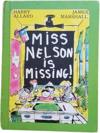 1977 Miss Nelson Is Missing Hardcover by Harry Allard