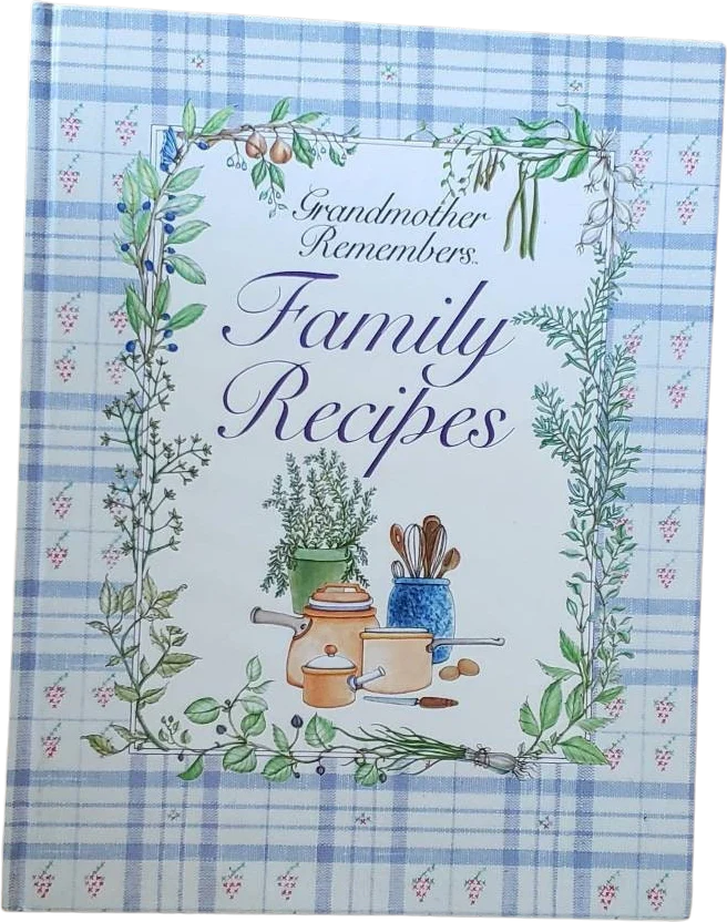 1984 Grandmother Remembers Family Recipes Book Gift for Grandma Hardcover by Marya Dalrymple
