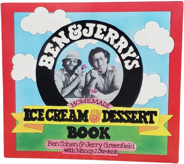 1987 Ben and Jerry's Homemade Ice Cream and Dessert Book by Ben Cohen and Jerry Greenfield by Ben & Jerry's