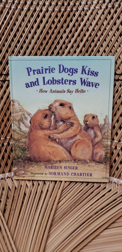 1998 Prairie Dogs Kiss and Lobsters Wave: How Animals Say Hello by Marilyn Singer - Image 2