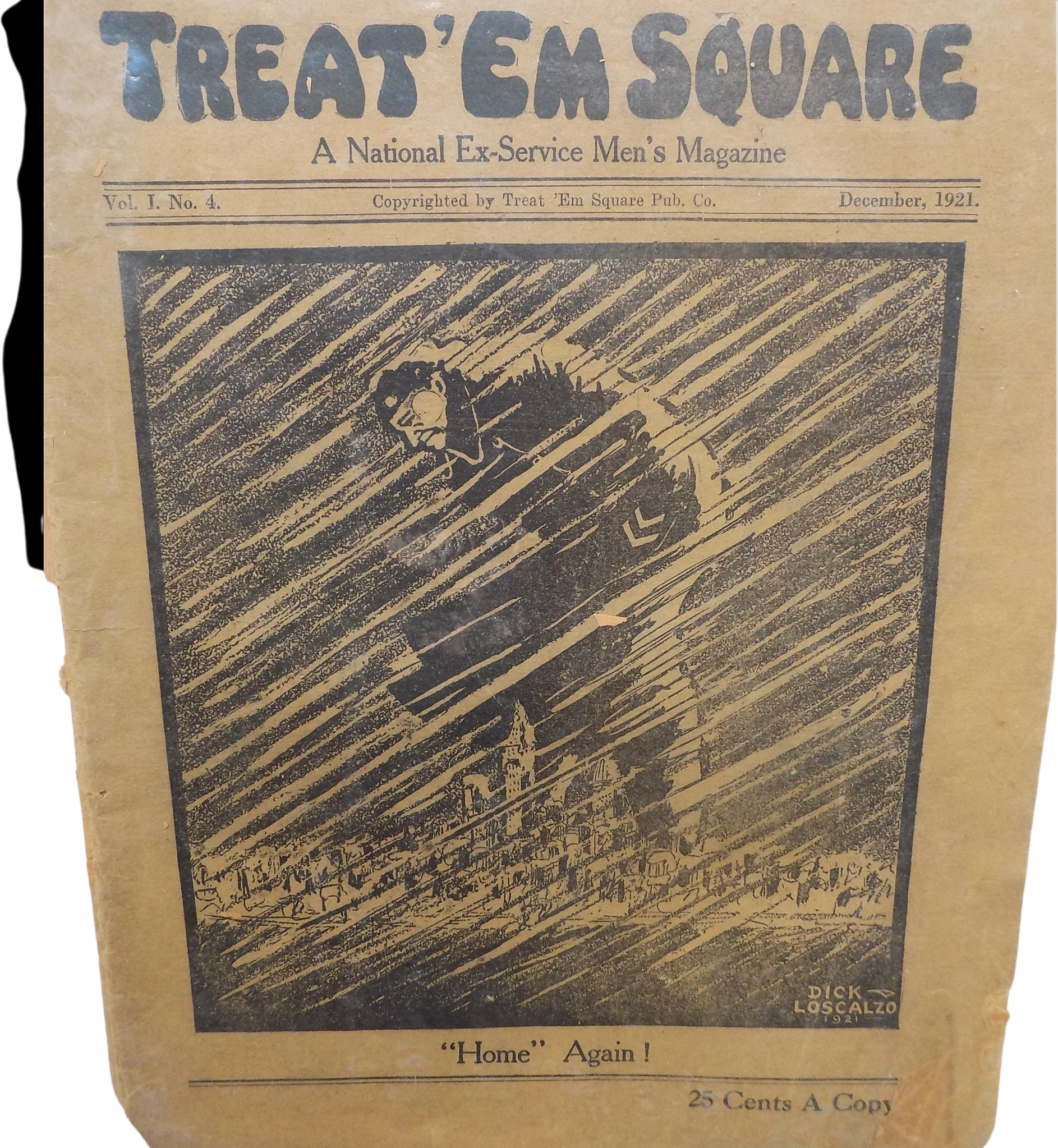 Rare 1921 Veterans ( World War 1) Magazine "treat 'em Square" Poor Condition Historic Military Army 20s Post War by Dick Loscalzo