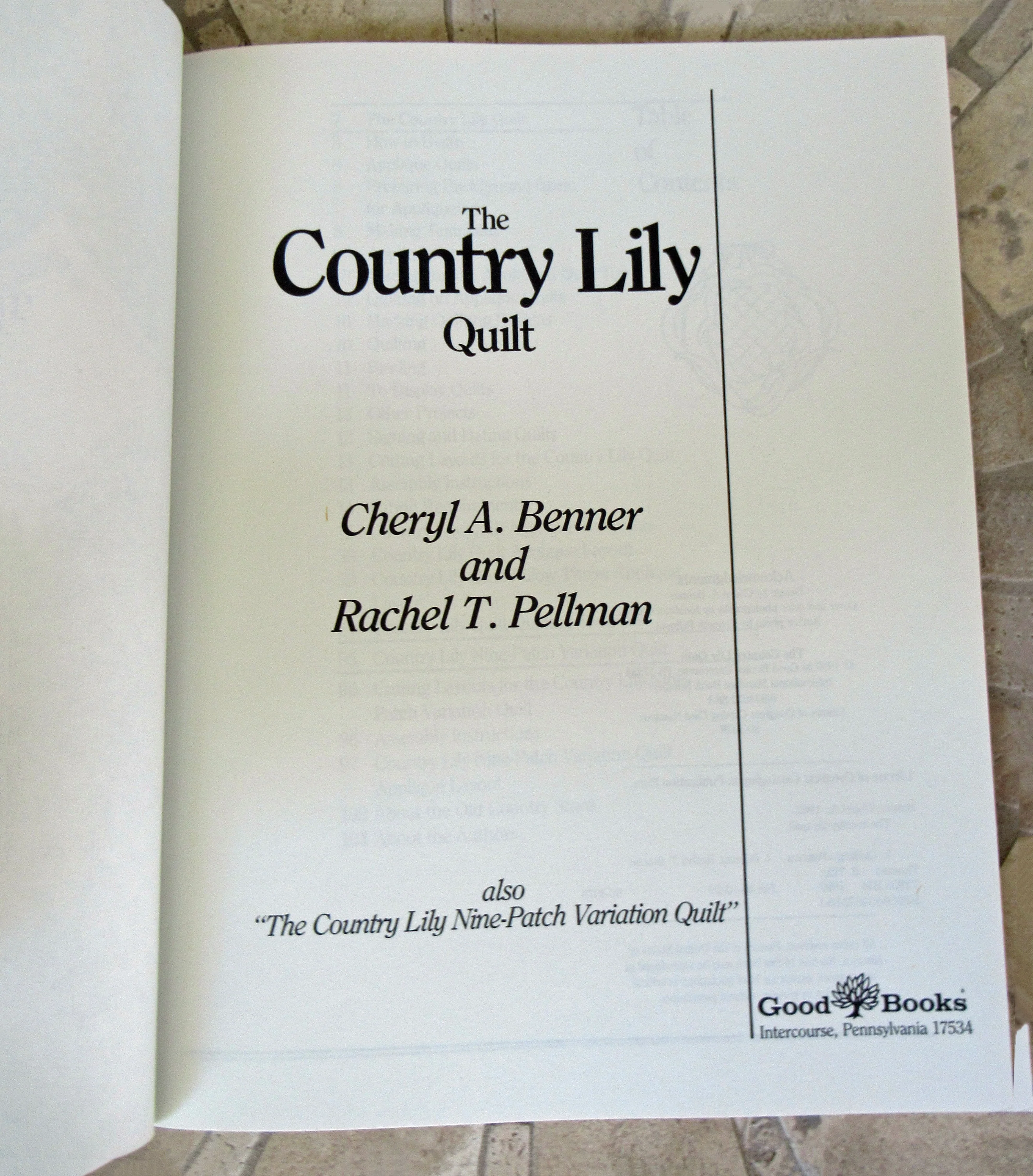 The Country Lily Quilt Book 1990 Edition Softcover Practical Tips / Patterns for Making Quilts by Cheryl A Benner - Image 2